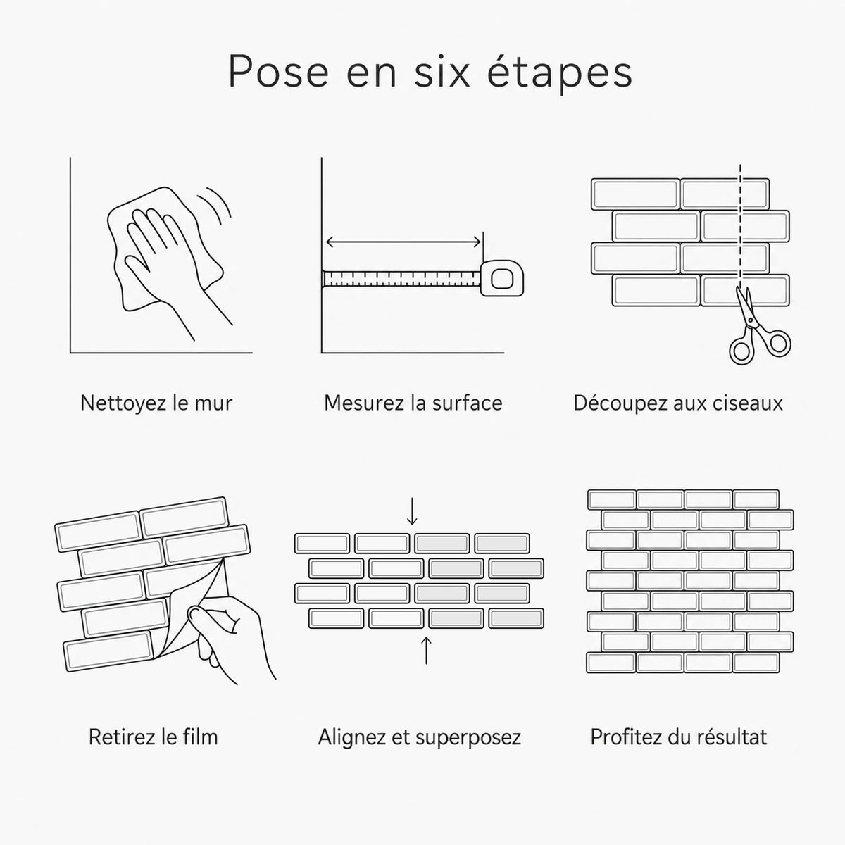Pose en six étapes du carrelage adhésif métro 3D : nettoyer le mur, mesurer, découper aux ciseaux, retirer le film, aligner et superposer les plaques
